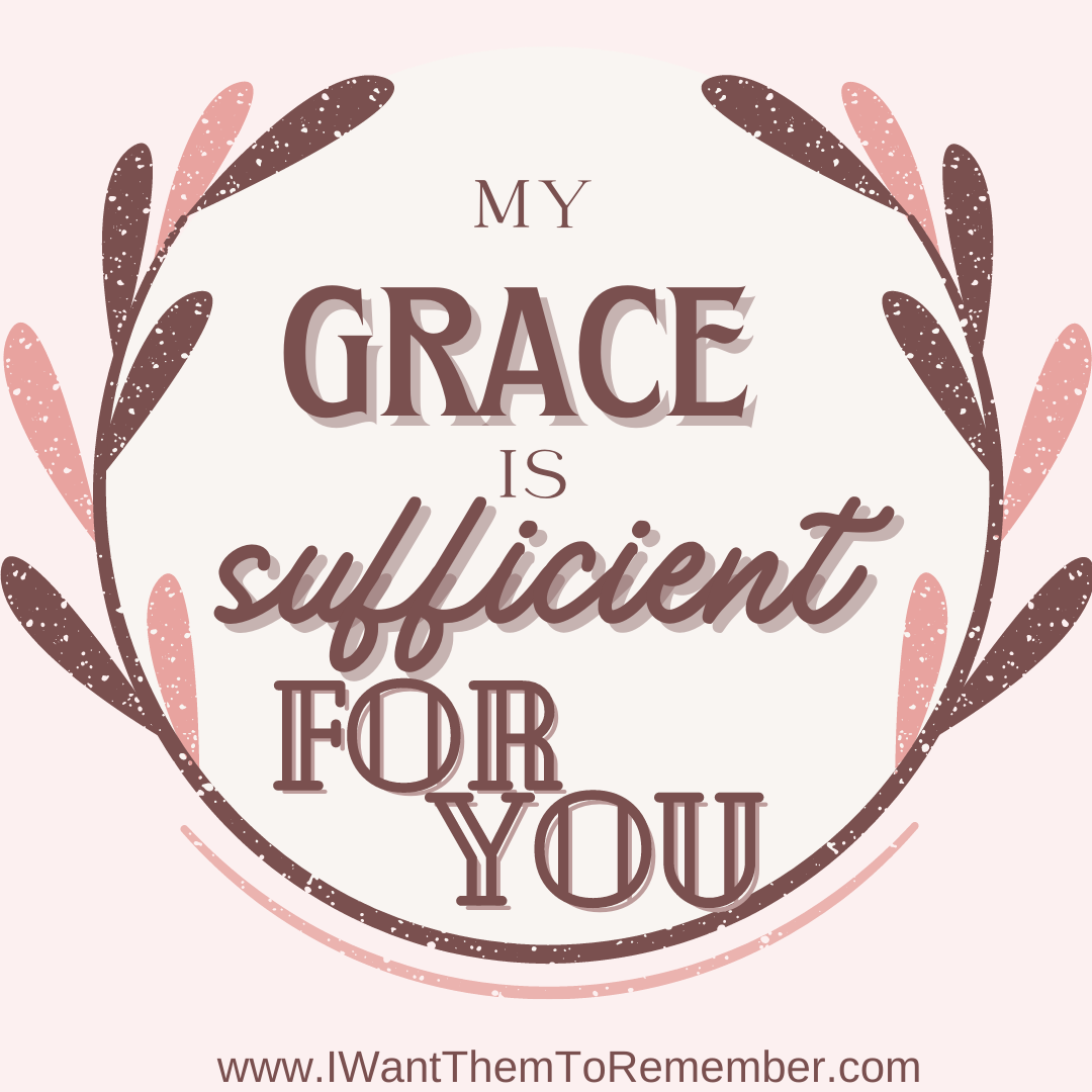 my grace is sufficient for you